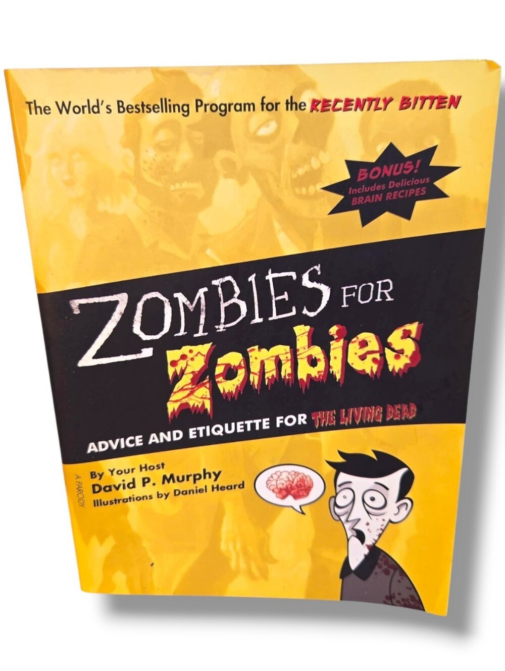 Zombies for Zombies David P Murphy 2009 Paperback Canadian Printing Zombie Book